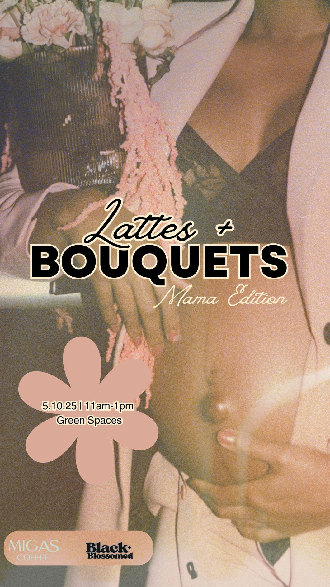 Lattes + Bouquets 2025